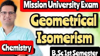 Geometrical Isomerism Cis amp Trans Isomerism bedkdian mjpru bsc1stsemester bsc [upl. by Asir]