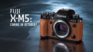 Fujifilm XM5 Rumors Coming in October [upl. by Ynnad]