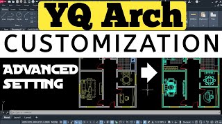 YQ Arch Advanced Setting amp Customization AutoCAD  Tutorial [upl. by Brennen]