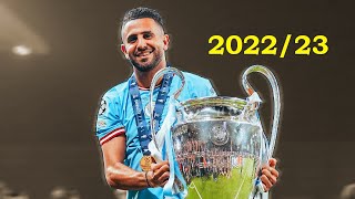 Riyad Mahrez 202223  Full Season Show [upl. by Llemej]