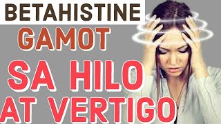 Betahistine Gamot sa Hilo at Vertigo  By Doc Willie Ong 1053 [upl. by Haimehen52]