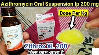 Zithrox 200 Syrup Uses In Hindi  Azithromycin Oral Suspension IP 200 mg  Azithromycin Dose Per Kg [upl. by Kral]