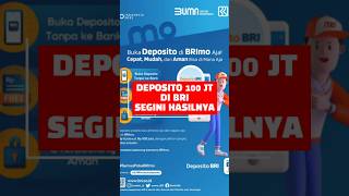 Deposito 100 juta segini hasilnya shortvideo shorts depositobri depositobankbri brimo [upl. by Aissila]