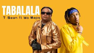 T Sean ft Yo Maps Tabalala  Latest 2024 [upl. by Anohr]