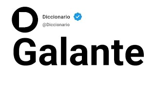 Galante Significado En Español [upl. by Aldric]