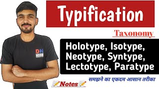 Typification amp Its Types  Holotype Isotype Syntype Neotype  Taxonomy  By Dadhich Sir [upl. by Einahpit]