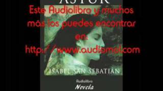 audiolibro astur de isabel san sebastian en audiomolcom [upl. by Chisholm]