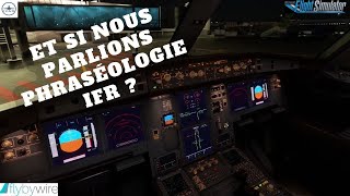 TUTO Phraséologie FR  Vol IFR NantesLFRS  BordeauxLFBD  IVAO  MSFS2020  A32NX [upl. by Forland]