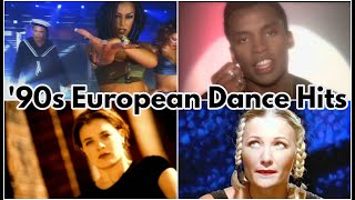 Top 90s European Dance Hits [upl. by Casilda]