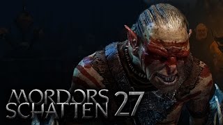 MITTELERDE MORDORS SCHATTEN 4K 027  Frischblut von Froschblut ★ Lets Play Mordors Schatten [upl. by Silvers]