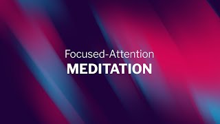 FocusedAttention Meditation [upl. by Ping293]