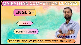 ENGLISH  CLAUSE  CLASS 1  SSC CGL  SSC CHSL  SSC MTS  CDS  NDA  DSSSB  MCC BY RANJEET SIR [upl. by Darraj]