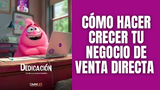 Cómo hacer crecer tu negocio de venta directa al siguiente nivel [upl. by Meakem]