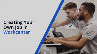 Get to Know Workcenter  Part 6  Creating Your Own Job [upl. by Odnolor271]