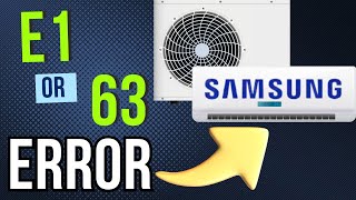 AC Samsung E1 Error and 63 Error [upl. by Aneled664]