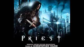 Priest  Original Soundtrack by Christopher Young [upl. by Jorgan785]