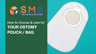 How to select and care for an Ostomy bag  pouch [upl. by Cote359]