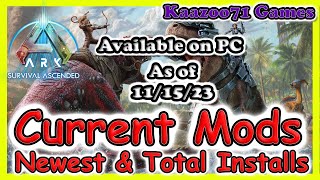 Ark Survival Ascended Current Mods Update 111523💥 [upl. by Liuqa]