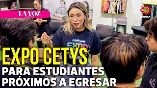 Expo CETYS para estudiantes próximos a egresar  La Voz de la Frontera [upl. by Lindon611]