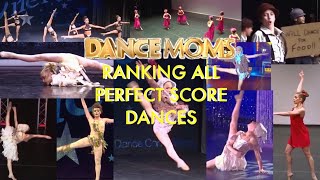 Dance Moms Ranking ALL Perfect Score Dances [upl. by Gnirps]