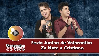 FESTA JUNINA DE VOTORANTIM 2016 ZÉ NETO E CRISTIANO [upl. by Hayikat]