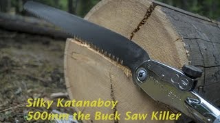 Silky Katanaboy 500 the Bucksaw Killer [upl. by Annoda540]