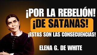 LIBRO DE ELENA G DE WHITE HISTORIA DE LA REDENCIÓN CAP 3  LAS CONSECUENCIAS DE LA REBELIÓN [upl. by Ericksen]