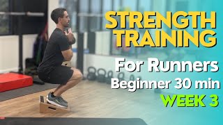 Beginner Strength Training for Running  Week 3 30 Minutes [upl. by Bergstrom]