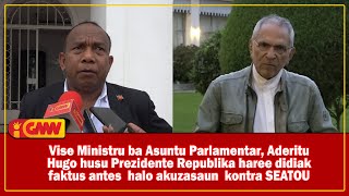 Vise Ministru Asuntu Parlamentar husu PR haree didiak faktus antes halo akuzasaun kontra SEATOU [upl. by Faria]