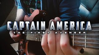 Captain America The First Avenger Theme on Guitar [upl. by Nazler598]