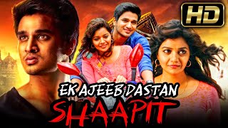 Ek Ajeeb Dastan Shaapit Full HD Horror Hindi Dubbed Movie  Nikhil Siddharth Swati Reddy [upl. by Lyrrad]