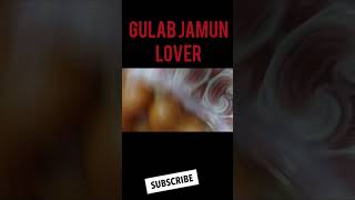 Gulab jamun lovertrending ytshorts love shorts reels viralvideo gulabjamun [upl. by Gnaig]