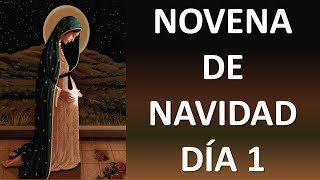 ▶ NOVENA DE NAVIDAD DÍA 1 ANTIGUA NOVENA PARA LAS POSADAS PRIMERA JORNADA  ORACION Y PAZ [upl. by Middendorf]