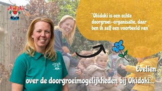 Evelien vertelt over de doorgroeimogelijkheden bij Okidoki Kinderopvang [upl. by Yruy]