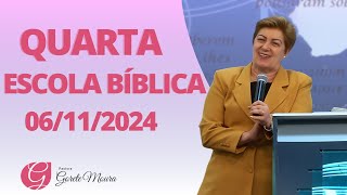 QUARTA  ESCOLA BÍBLICA  06112024 [upl. by Kalb]