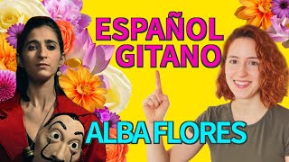 💃🏾HABLAS GITANO y no lo sabes 💃🏾  Vocabulario coloquial de España 🌺 Alba Flores 🌹 [upl. by Sloatman]