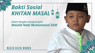 BAKTI SOSIAL KHITAN MASSAL KE 39 TAHUN [upl. by Nnaaras]