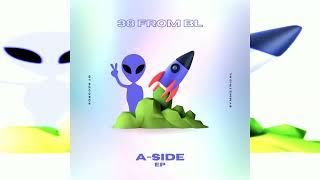 38 From BL A Side Ep Alien Invasion Official Audio [upl. by Colver]