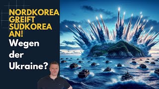 Nordkorea greift Südkorea an  WARUM [upl. by Ahsirtap]