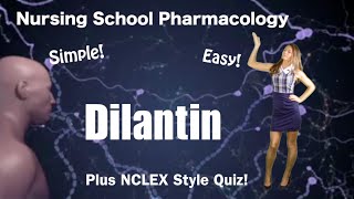 Nursing Pharmacology Dilantin [upl. by Pachston]