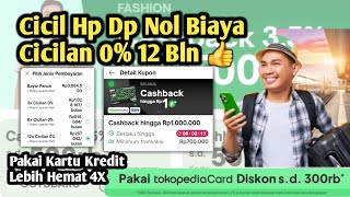 Beli Barang Dengan Cicil Pakai Tokopedia Card  Cara Cicilan 0 Persen Kartu Kredit Di Tokopedia [upl. by Ivor]