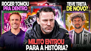 😮 MILITO ENTROU PARA HISTÓRIA DO GALO 🔥 SCARPA TRETOU COM HULK NO ATLÉTICO 🎯 OLHA O ROGER  galo [upl. by Lrak859]