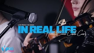 In Real Life Covers Camila Cabello quotHavanaquot Live at Y100 Miami [upl. by Sanbo]