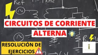 ✅ Electrotecnia  Circuitos de Corriente Alterna⚡ [upl. by Joris]