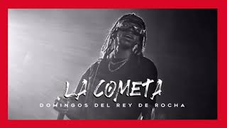 La Cometa 🪁  Young F Domingos Del Rey De Rocha [upl. by Nepsa]