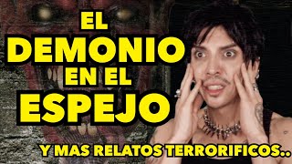 EL DEMONIO EN EL ESPEJO Y MÁS RELATOS TERRORÍFICOS  HDU 47 [upl. by Ardnaiek]