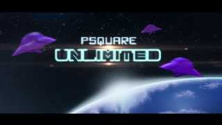 PSquare  Unlimited Video Teaser [upl. by Heidy421]