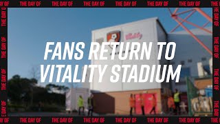 The Day Of Fans return to Vitality Stadium ❤️️ [upl. by Serena46]