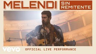 Melendi  Sin Remitente  Official Live Performance  Vevo [upl. by Trebmal]