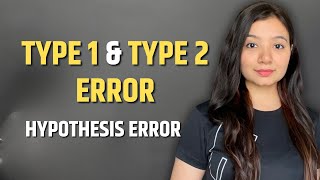 Type 1 and Type 2 Error  Hypothesis Error  Statistics Error [upl. by Iramat]